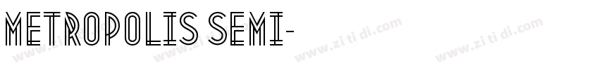 Metropolis semi字体转换